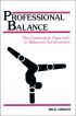 PROFESSIONAL BALANCE  The Careerstyle Approach to Balanced Achievement