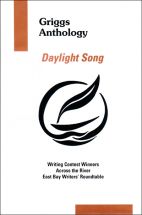 DAYLIGHT SONGâ€”THE GRIGGS ANTHOLOGY SERIES